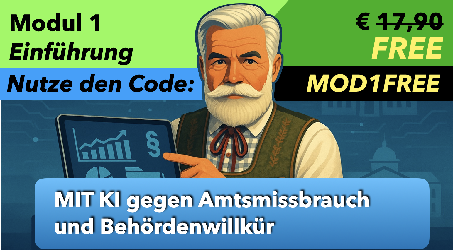 Modul 1: Einführung – Wenn der Staat sich irrt – Promo Code: MOD1FREE