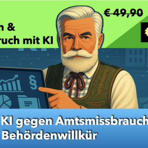 Modul 4: Einspruch & Widerspruch mit KI erstellen