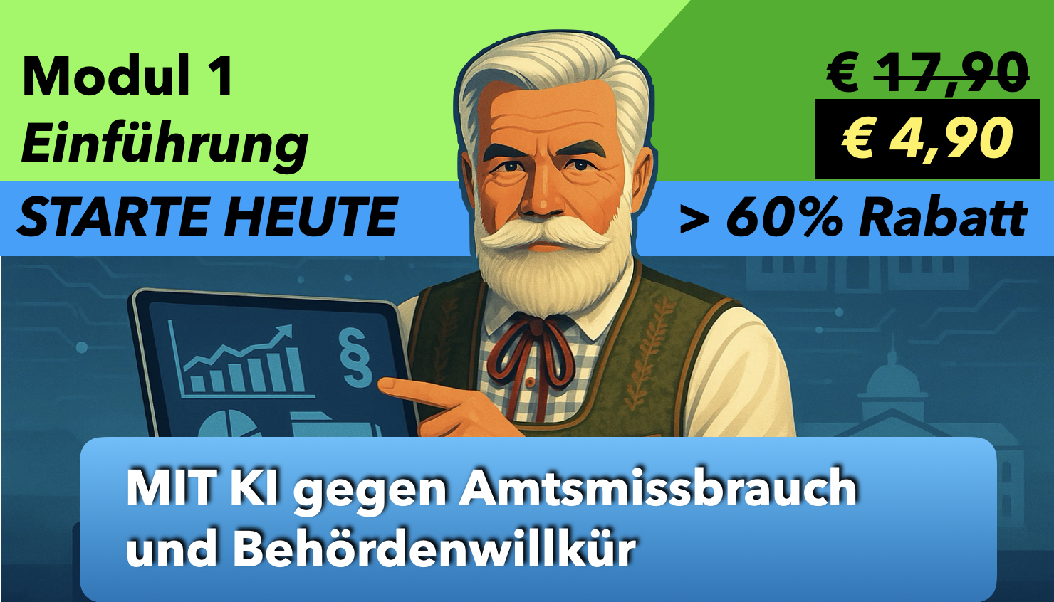 Modul 1: Einführung – Wenn der Staat sich irrt!